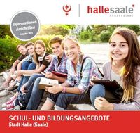 Broschüre zu den Schul- und Bildungsangeboten der Stadt Halle (Saale) für 2023/2024